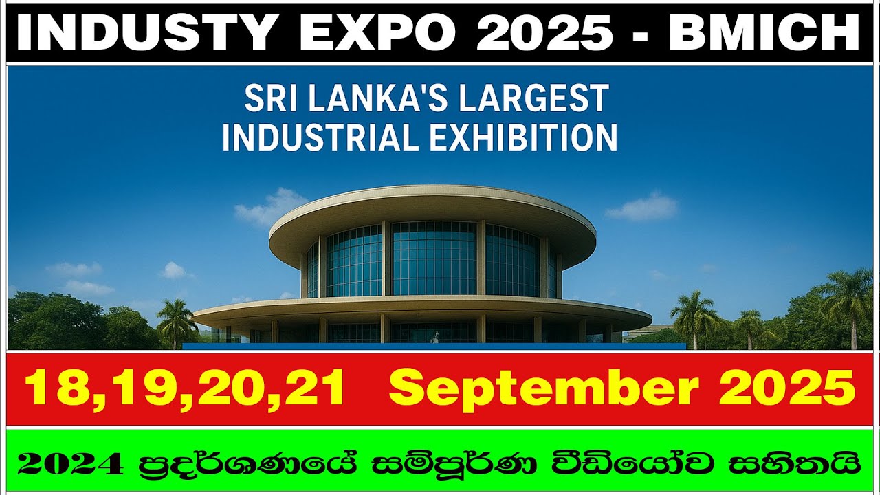 Industry Expo 2025 | Sri Lanka’s Largest Industrial Exhibition | BMICH Colombo