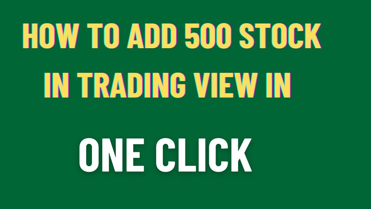 Add Nifty 500 Stocks to Tradingview in 1 Click ! Nifty 500 Stock Tradingview me kaise add kare