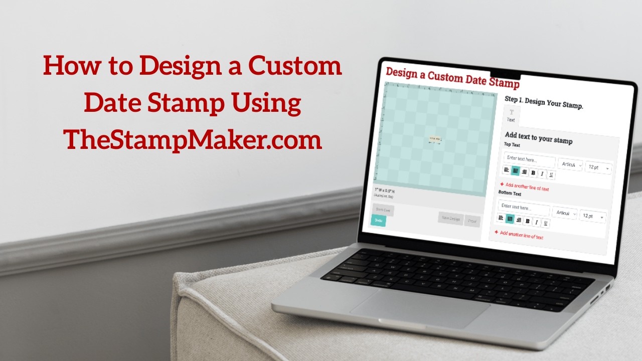 How to Design a Custom Date Stamp Using TheStampMaker.com