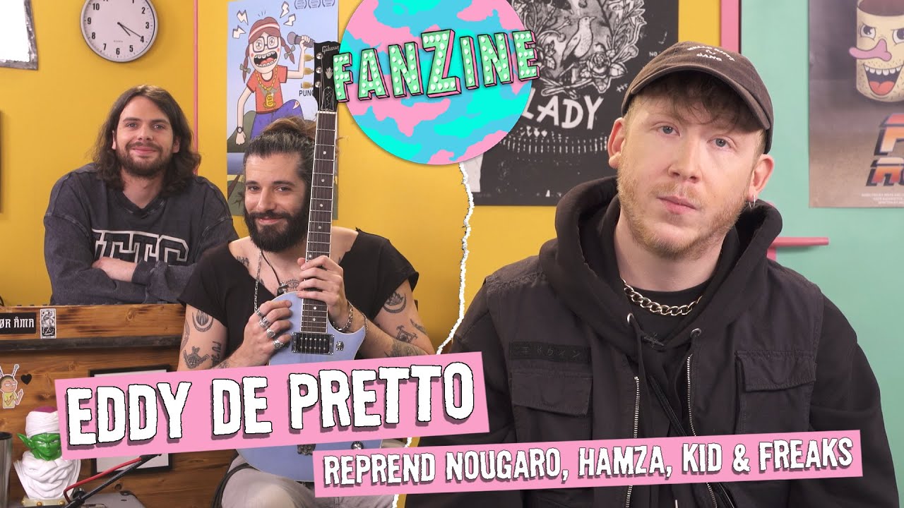 Fanzine : Eddy de Pretto reprend Claude Nougaro, Hamza, 