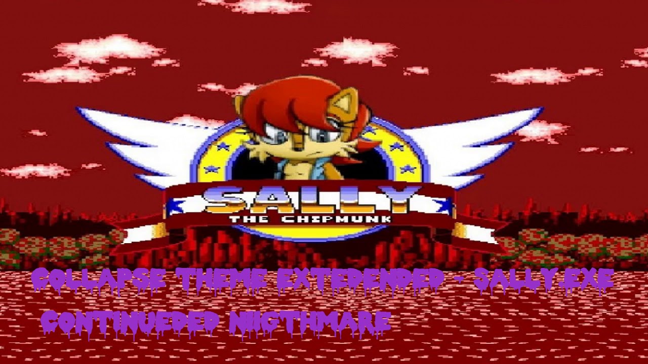 Collapse theme extended - Sally.Exe Continued Nigthmare