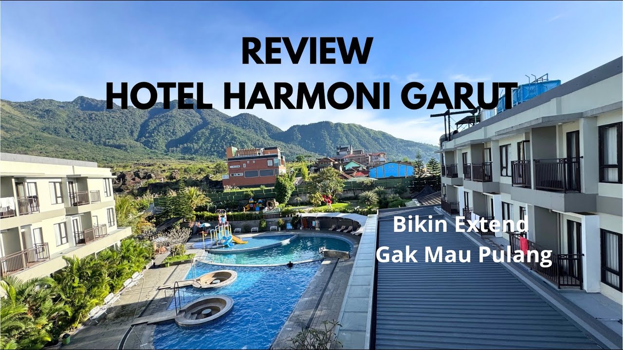 Review Hotel Harmoni Garut, bikin kapok pulang, jadi extend nambah lagi😱😱😱