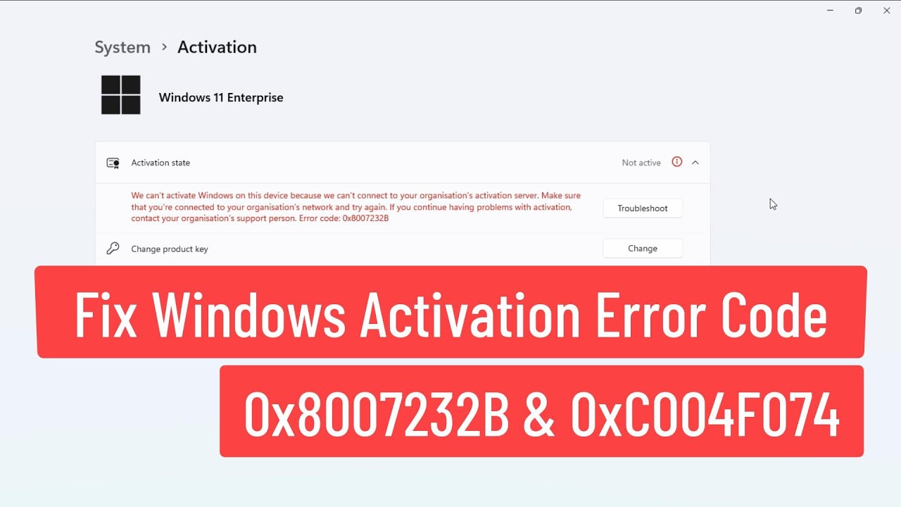 Updated Fix Windows Activation Error Code 0x8007232B and  0xC004F074 [Easy Solution]