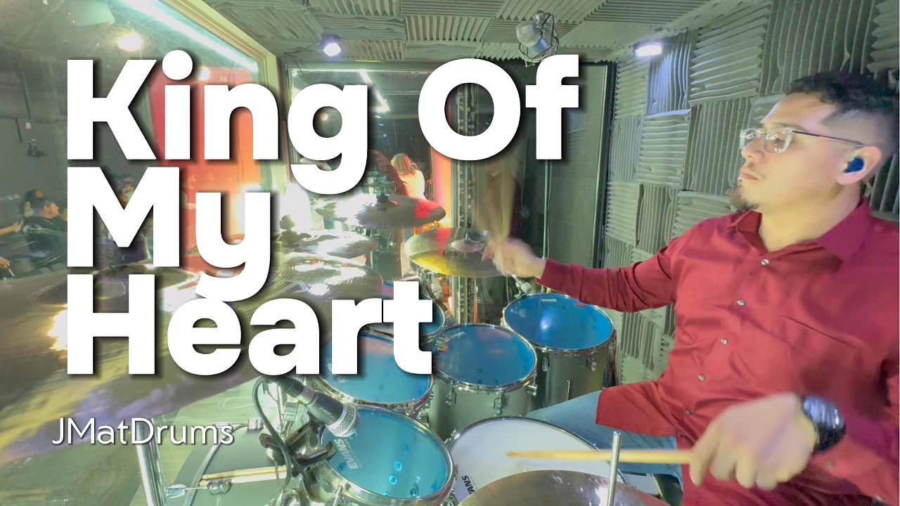 King Of My Heart / Bethel / Drum Cover / Batería / Jorgie Matamoros