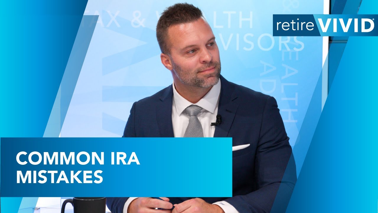 Common IRA Mistakes | Retire Vivid