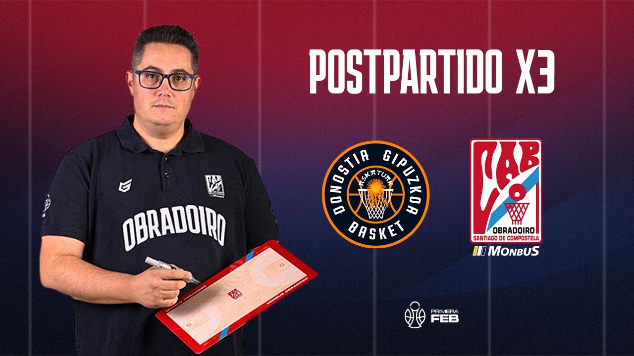 Post J.3 | Inveready Gipuzkoa Basket - Monbus Obradoiro