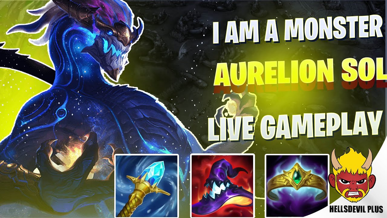 Я — МОНСТР Аурелион Сол! — Геймплей Wild Rift HellsDevil Plus