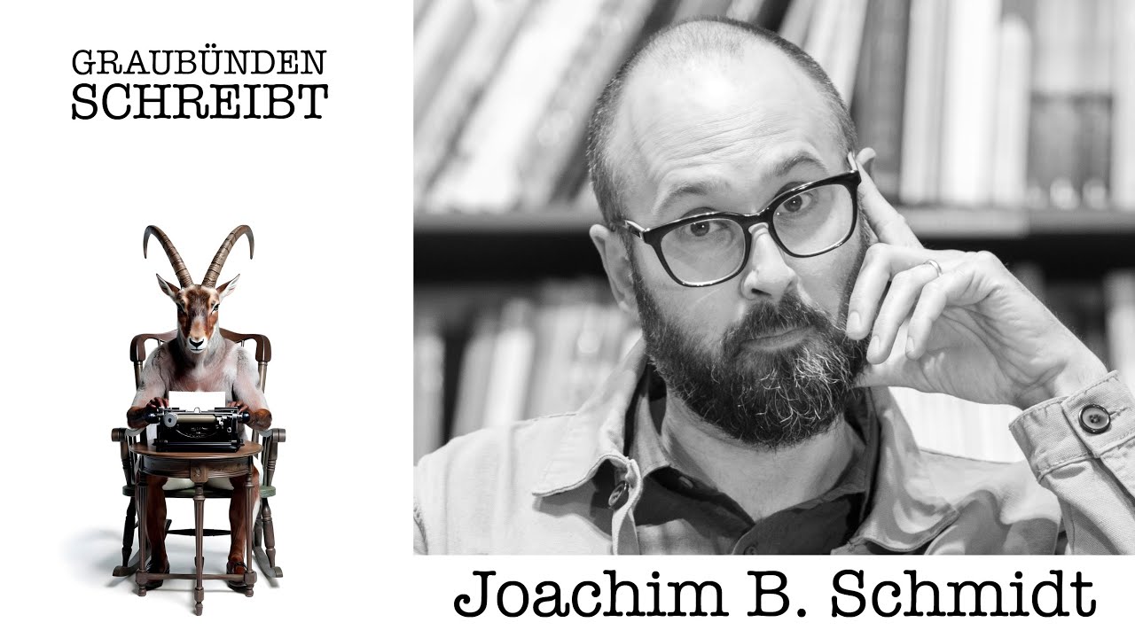 Joachim B. Schmidt im «Graubünden schreibt» - Interview