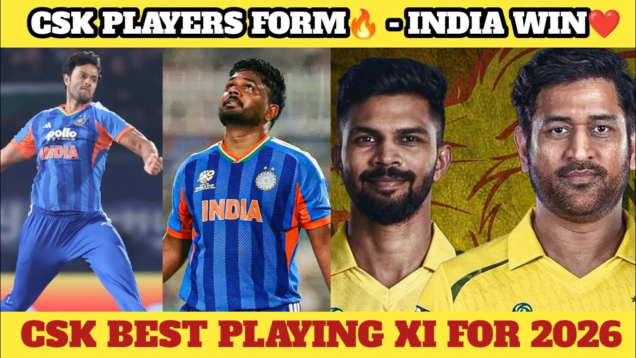 CSK Players Sanju Samson And Shivam Dube Form 🔥 - CSK Best Playing XI 2026 IPL | CSK Updates Tamil |