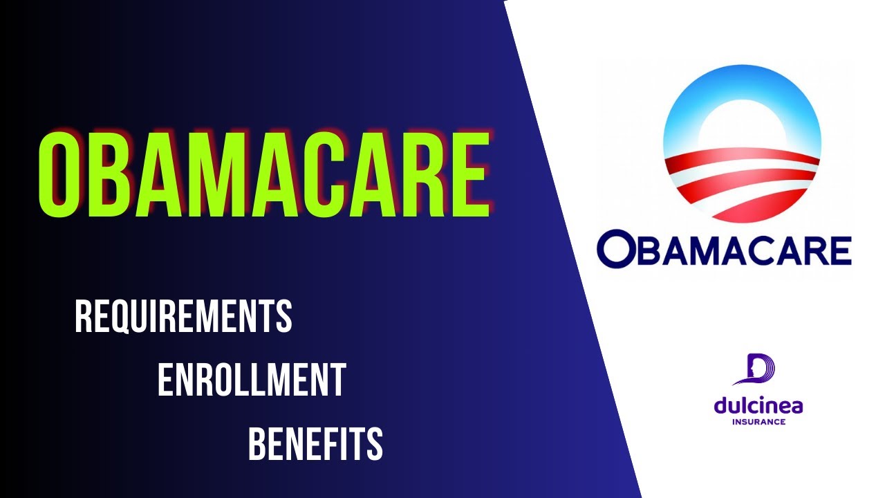 What Is Obamacare? Requirements, Benefits & Enrollment Period Explained!