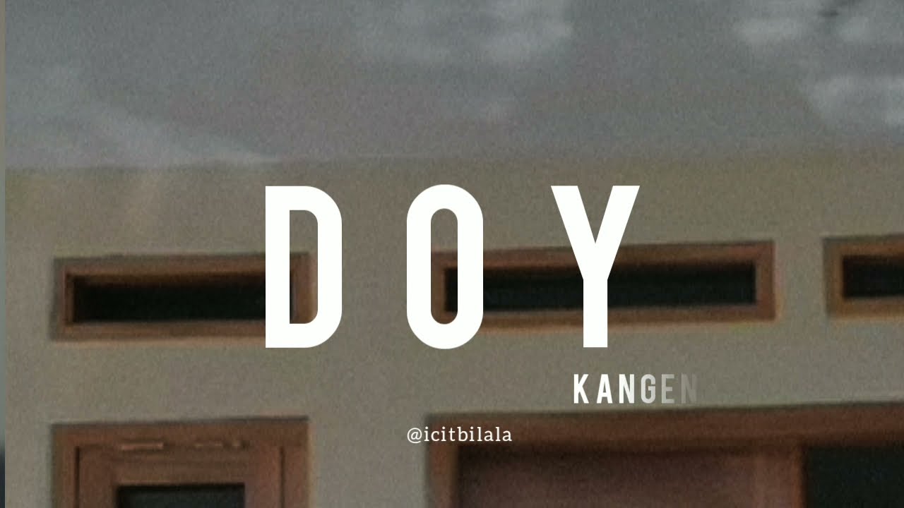 DOY - Kangen Band (Lyrics)