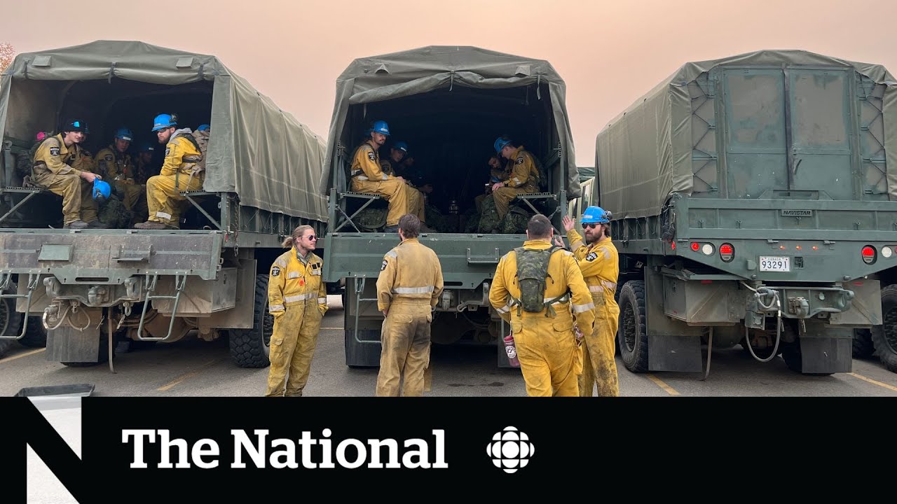 Troops join the fight to control Alberta’s dangerous wildfires