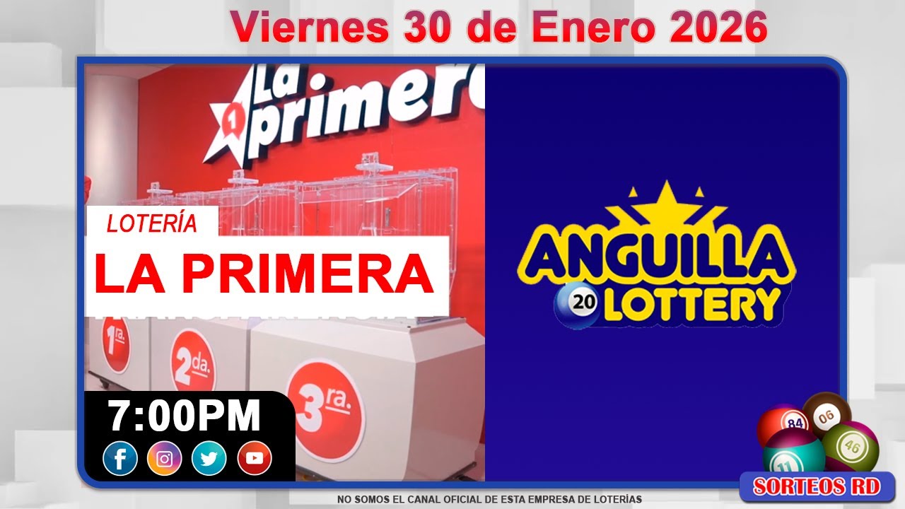 La Primera y Anguilla Lottery en VIVO 📺 |  Viernes 30 de Enero 2026 / 7:00 PM