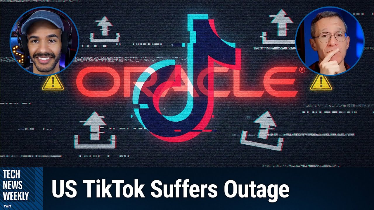 Oracle's TikTok Takeover Starts With Outage - US TikTok Suffer Issues and Outage