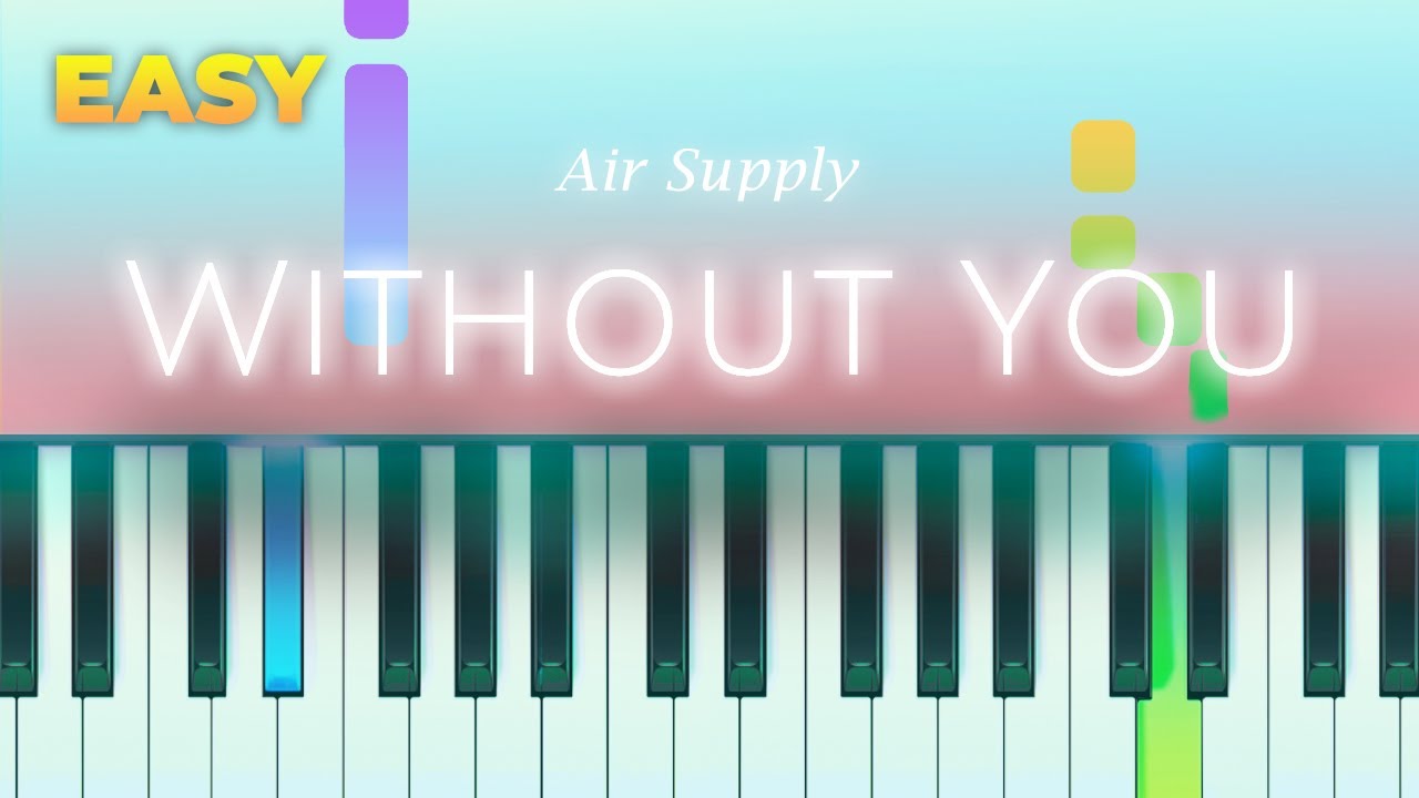 Air Supply - Without You - EASY Piano TUTORIAL by Piano Fun Play