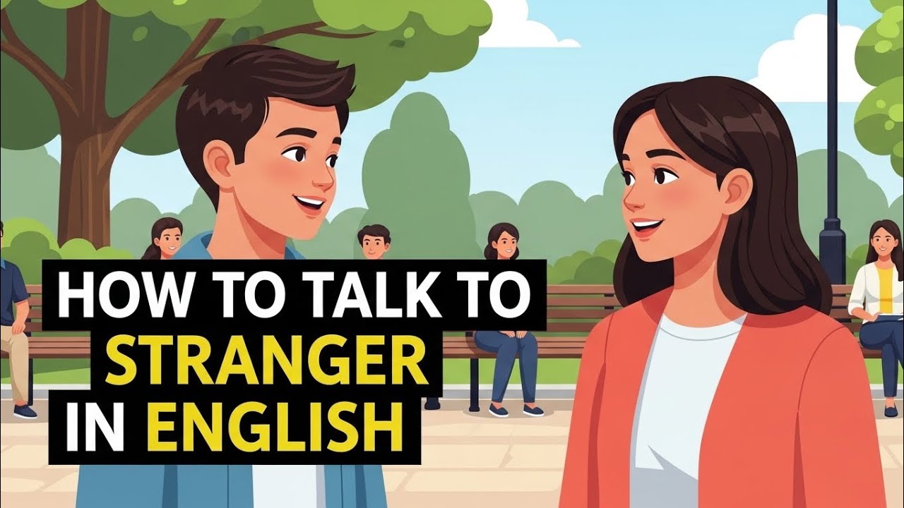 How to Talk to a Stranger in English for Beginners | Easy English Conversation Practice