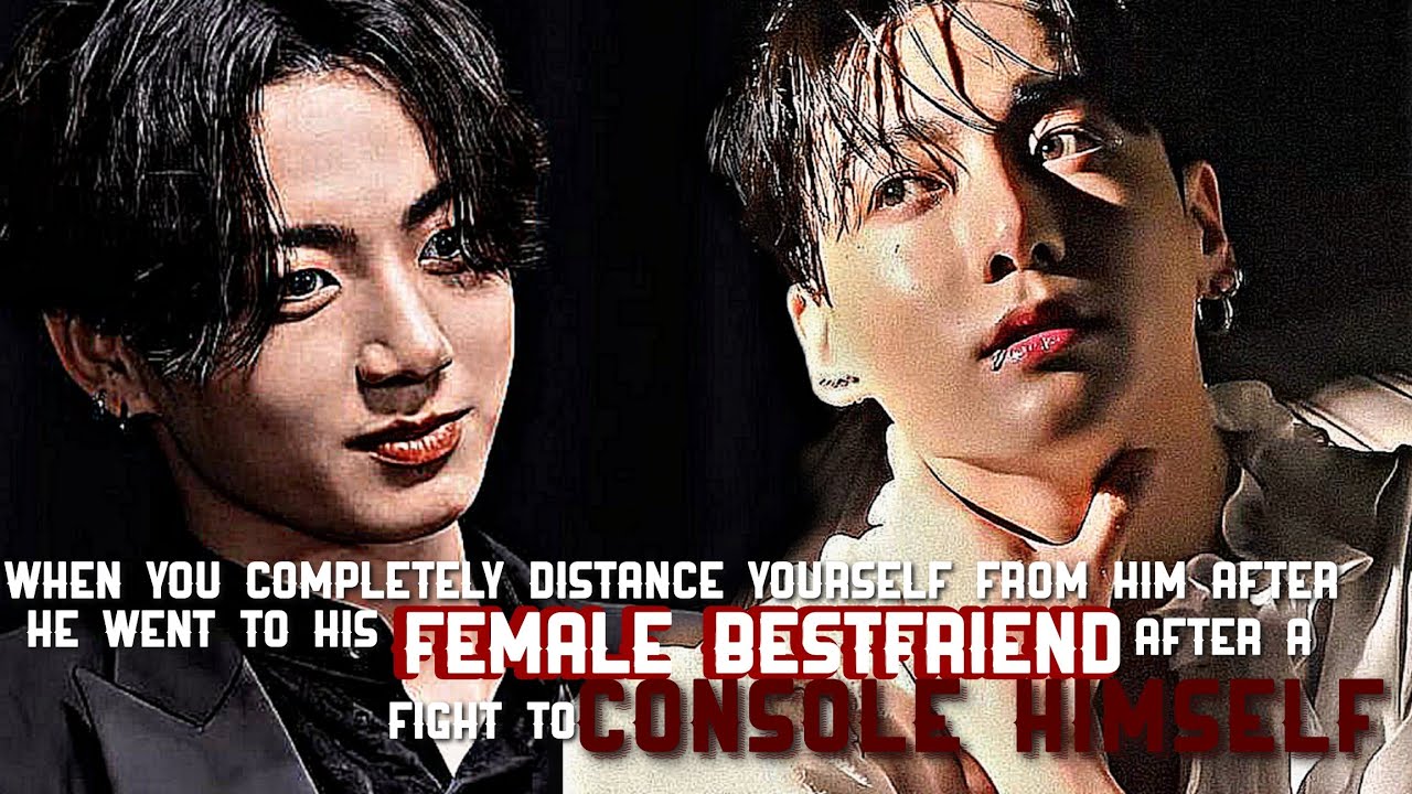 JUNGKOOK FF ||When you completely distance yourself from him after he went to his || ONESHOT
