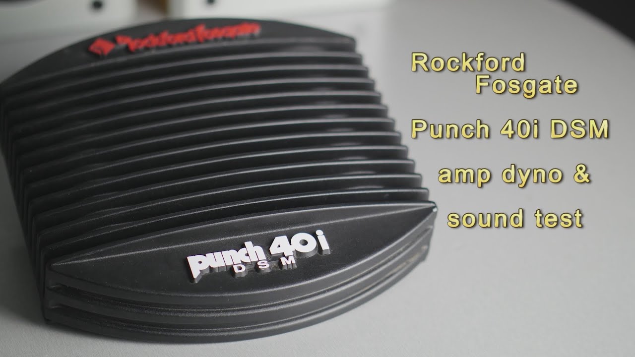 Rockford Fosgate Punch 40i DSM oldschool car audio amplifier amp dyno & sound test 2Ω mono review
