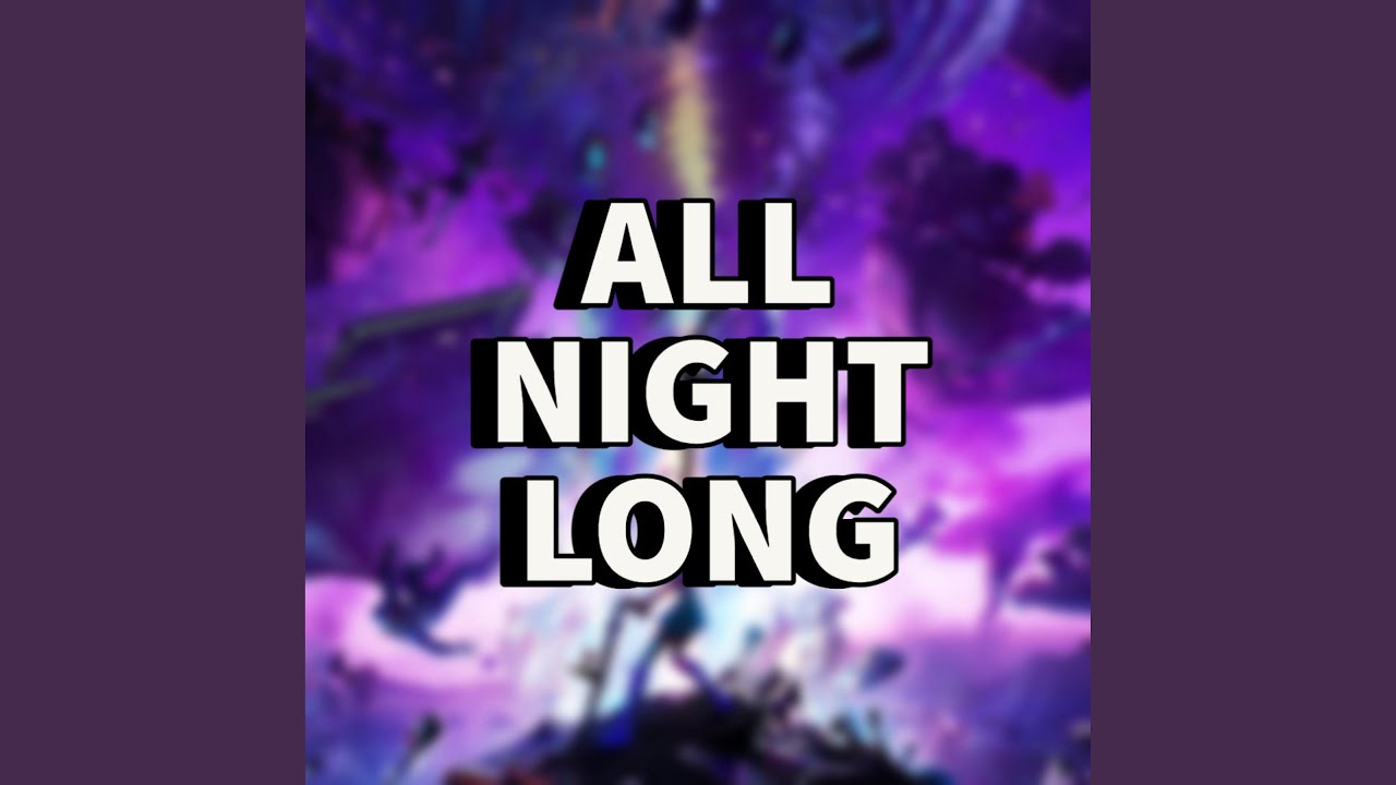 All Night Long