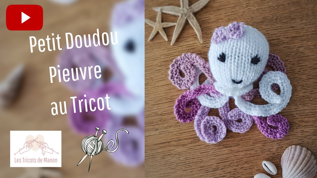 Doudou Pieuvre au Tricot