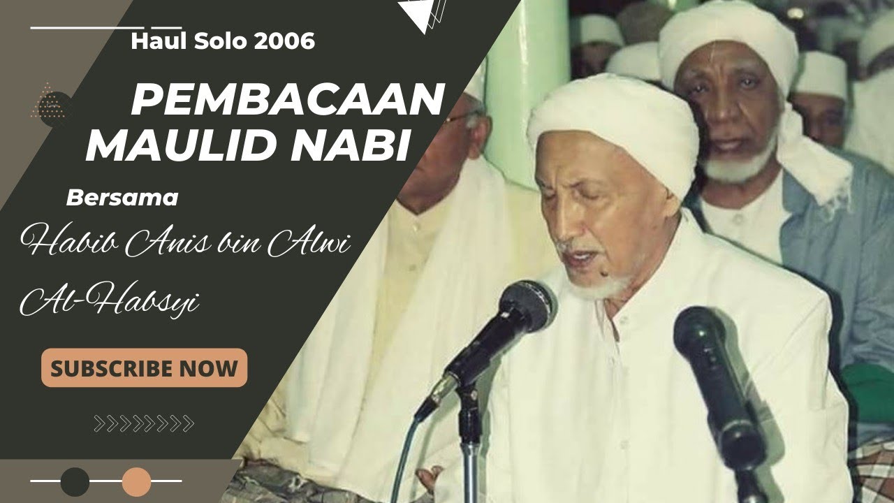 Pembacaan Maulid Habsyi (Simtudduror) || Habib Anis Al-Habsyi || Haul Solo 2006