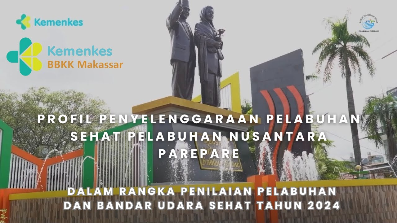 Profil Penyelenggaraan Pelabuhan Sehat Pelabuhan Nusantara Parepare Tahun 2024