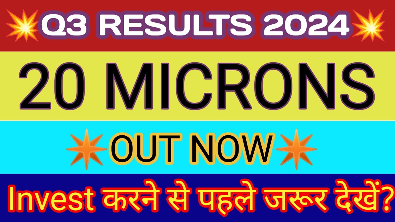 20 Microns Q3 Results 🔴 20 Microns Share Latest News 🔴 20 Microns Results 🔴 20 Microns Share Result