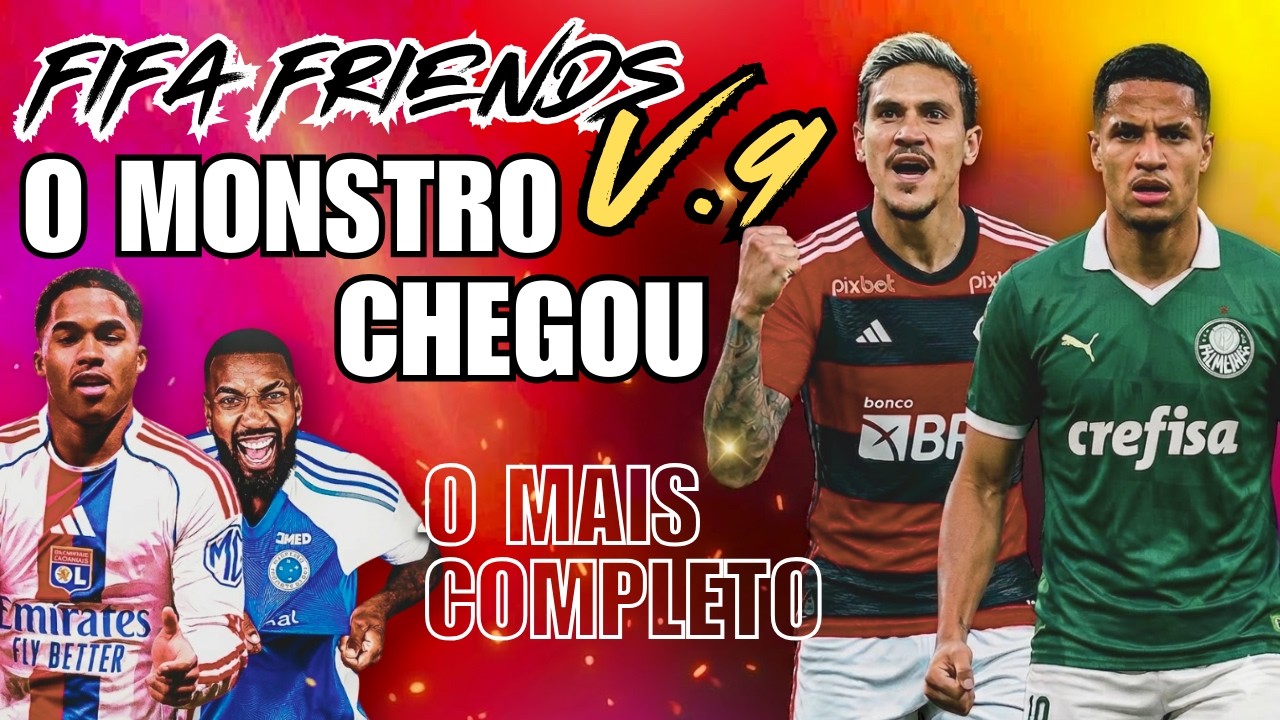 🏆 LANÇAMENTO FIFA FRIENDS V9: O PATCH Mais Completo com Brasileirão e Estaduais! (Compre Já) ⚽👇