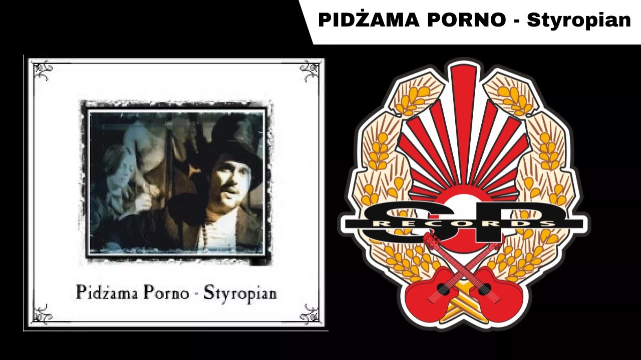 PIDŻAMA PORNO - Styropian [OFFICIAL AUDIO]