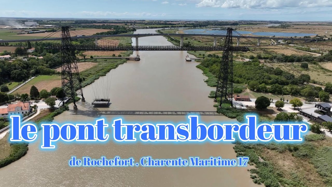 Презентация транспортерного моста Рошфора