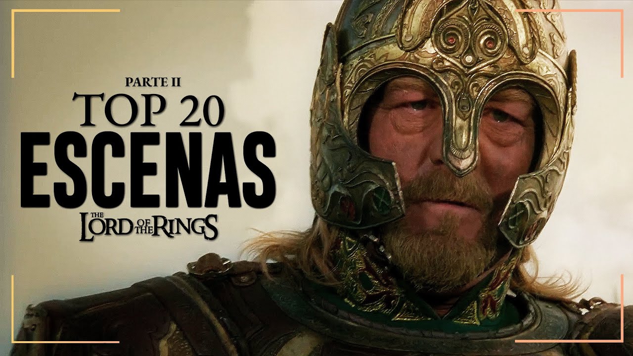 TOP 20 ESCENAS de EL SEÑOR DE LOS ANILLOS | Parte 2