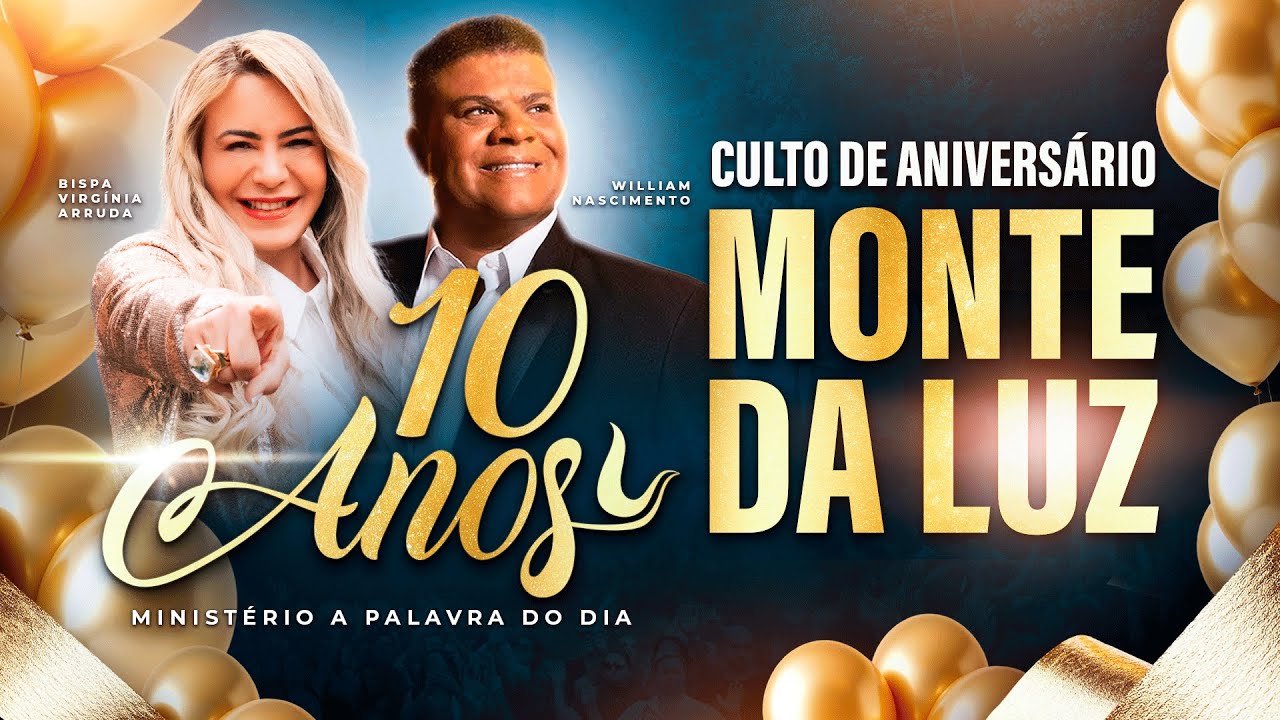 CULTO NO MONTE DA LUZ - 10 ANOS DE A PALAVRA DO DIA | BISPA VIRGÍNIA ARRUDA