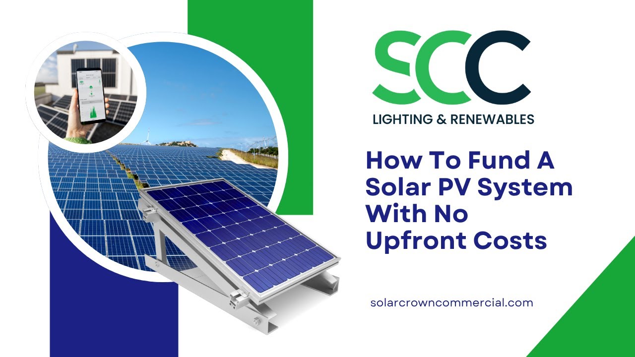 How to Fund a Solar PV System with No Upfront Cost