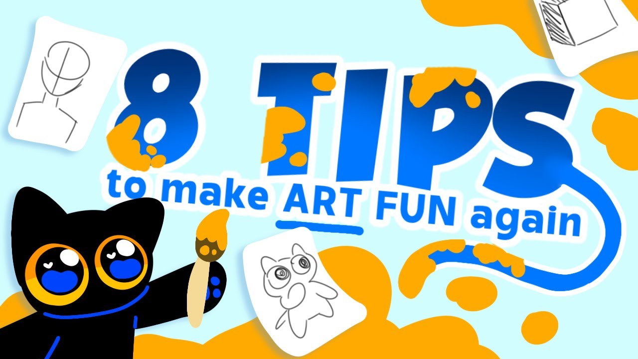 8 TIPS to make art FUN again!
