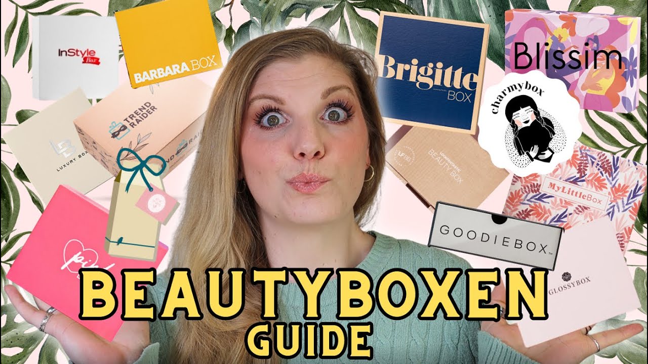 Was ist die BESTE Beauty Box im Abo Dschungel? 📦 Der XXL Vergleich 🔎