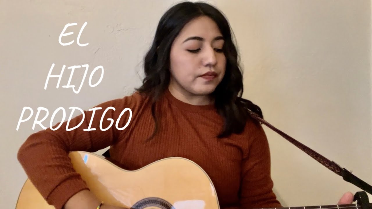 El Hijo Prodigo (cover): Felipe Gomez -Letra y Acordes