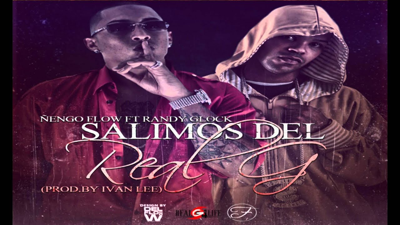 Salimos del Real G #2 (Explicit) [Remix] Ñengo flow & Randy Glock ft Nako las3voces