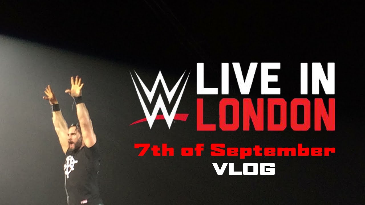 WWE Live in London Vlog - 7th of September 2016 at The O2