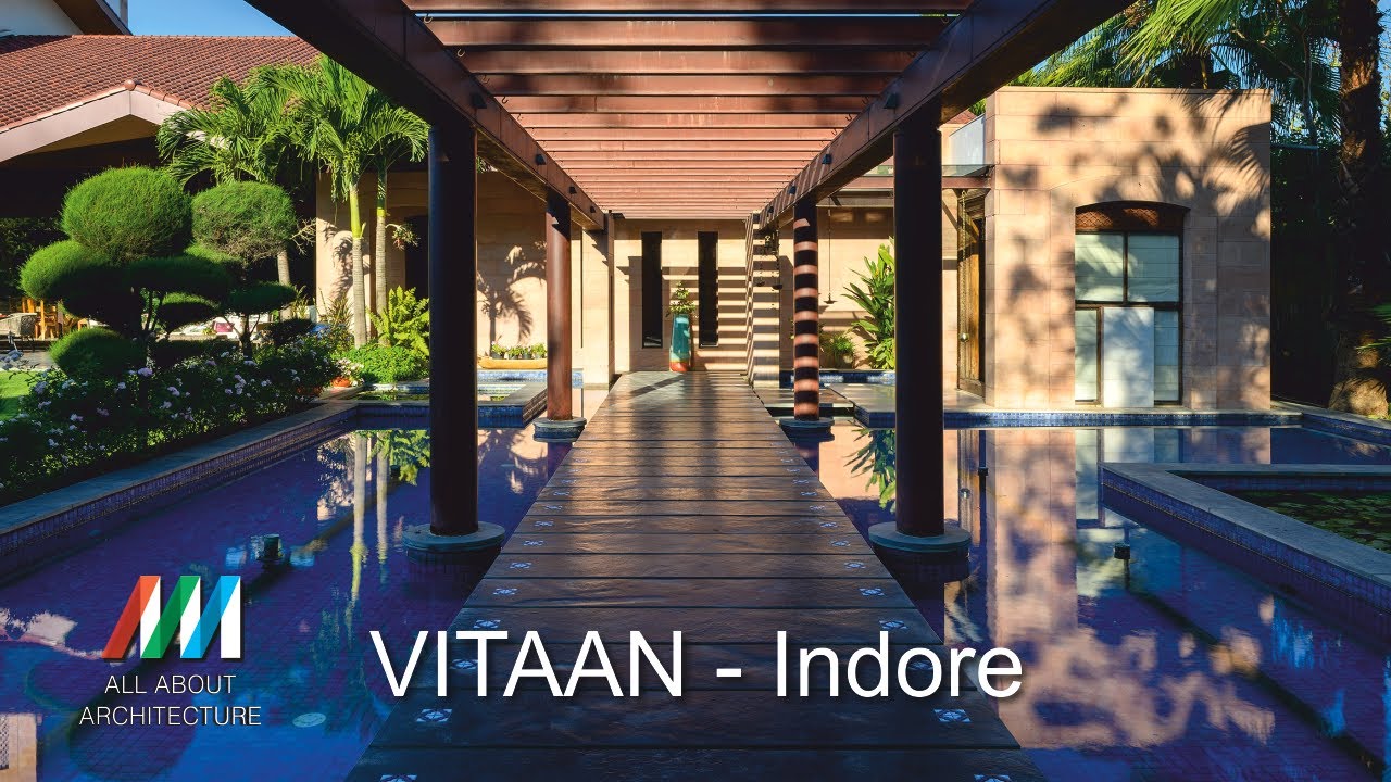 VITAAN: Luxury in the lap of nature…#allaboutarchitecture #architectureanddesign #indore