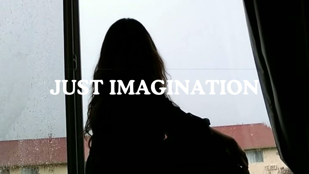 Just Imagination