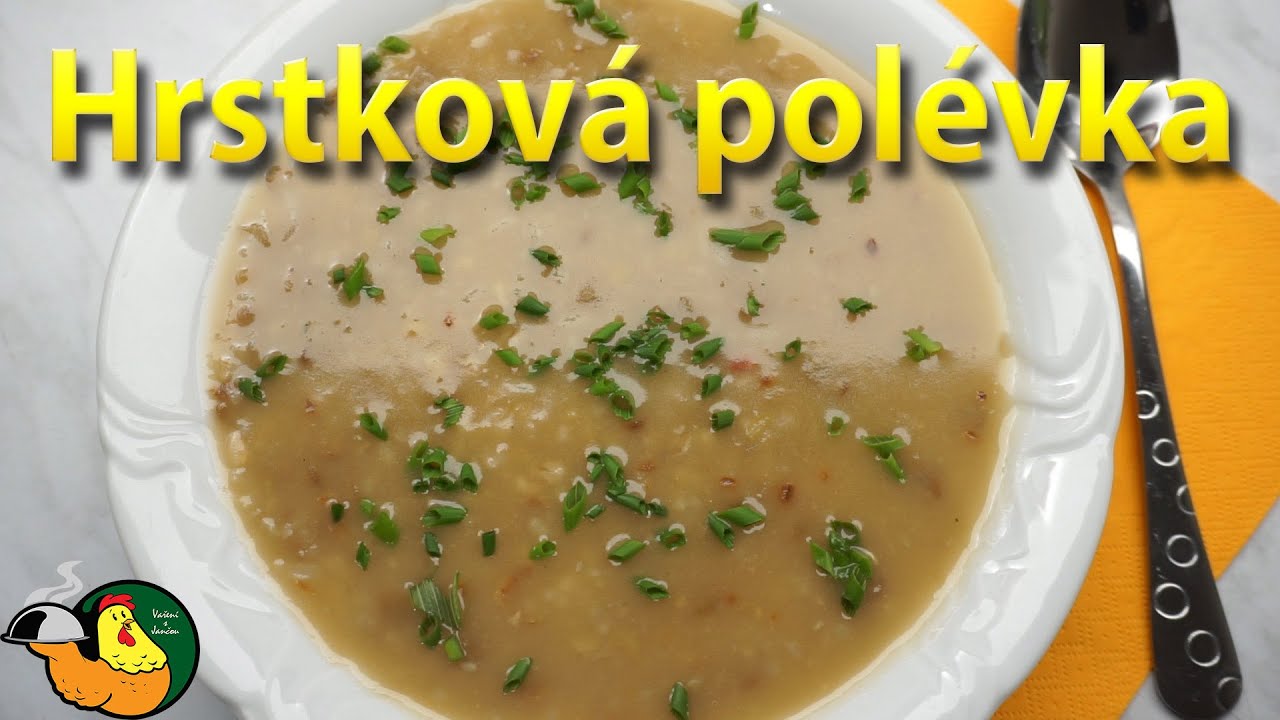 Hrstková polévka