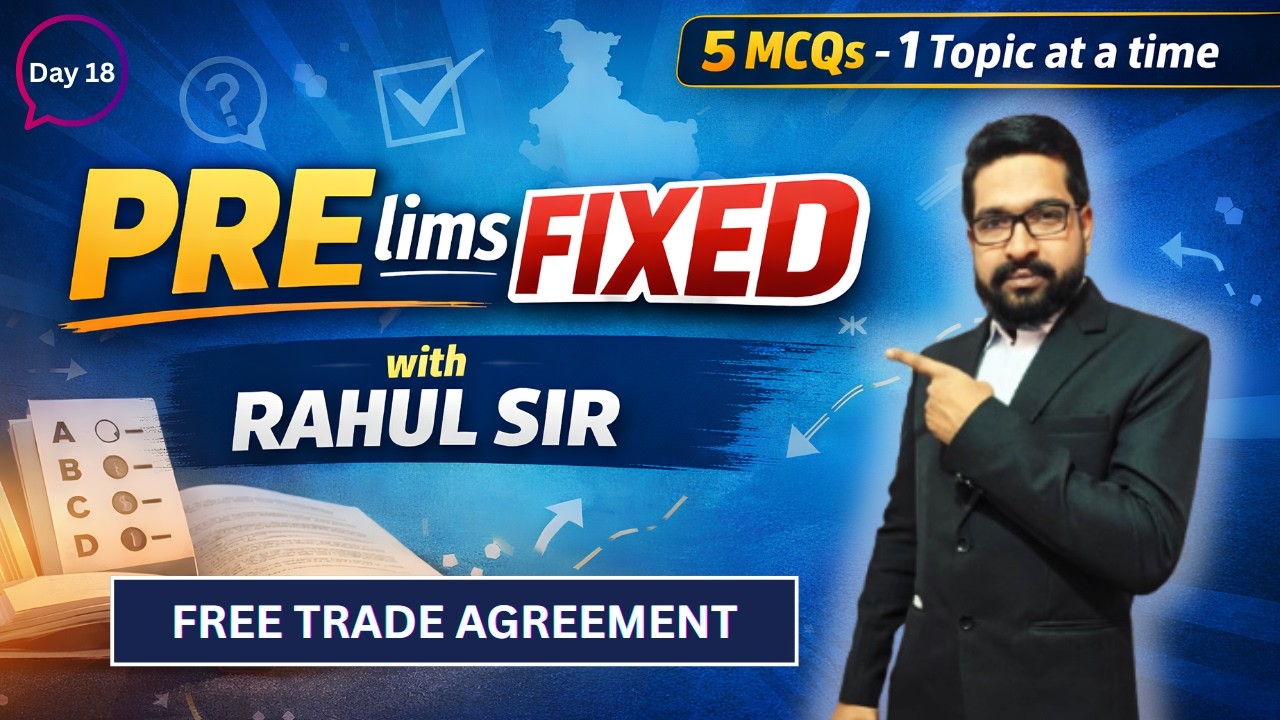 FTA Explained | Spaghetti Bowl Effect | Trade Deflection & Diversion |  PreFIXED with Rahul Sir