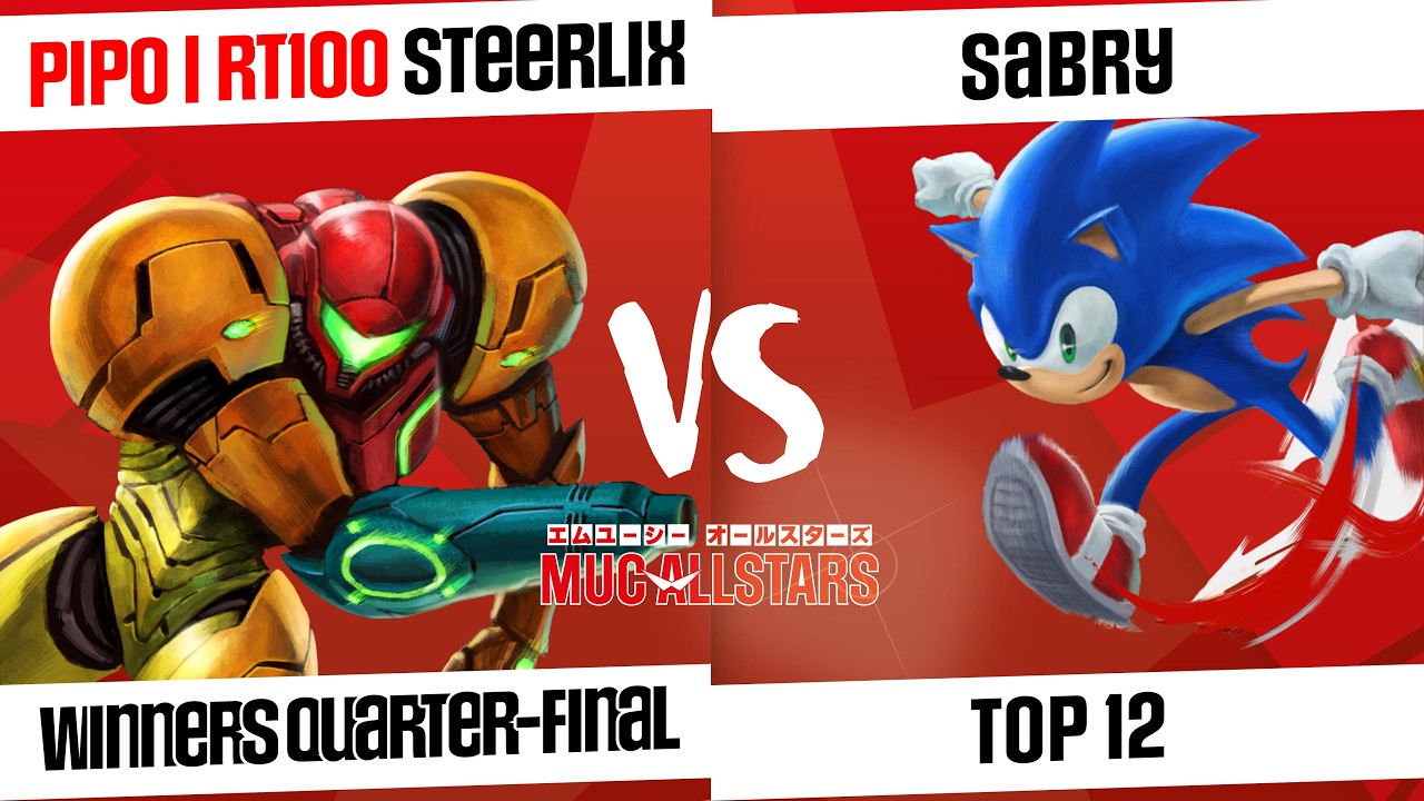 [MUC AllStars #19 - S2] Top 12 - PIPO | RT100 | Steerlix (Samus) VS Sabry (Sonic)