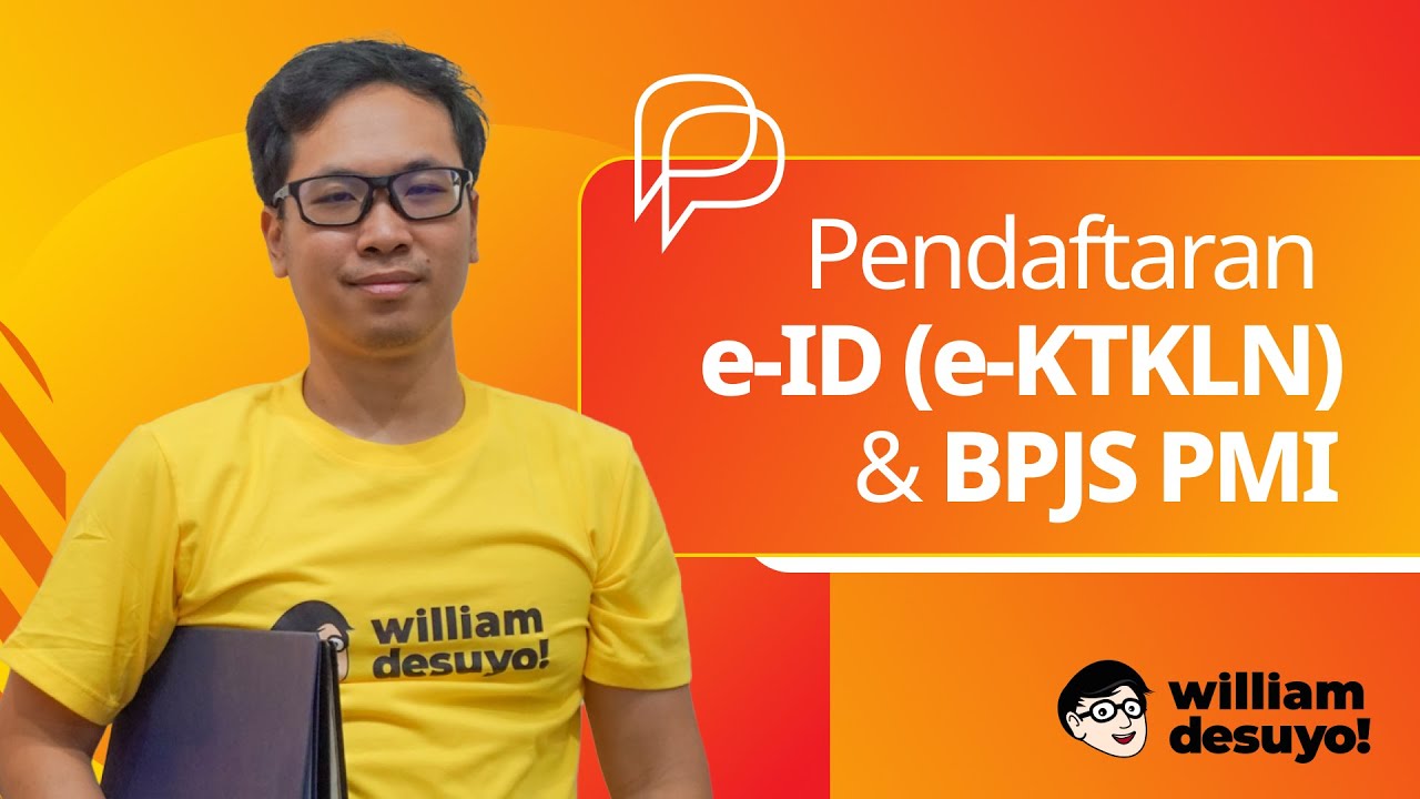 Pendaftaran e-ID (e-KTKLN) & BPJS PMI
