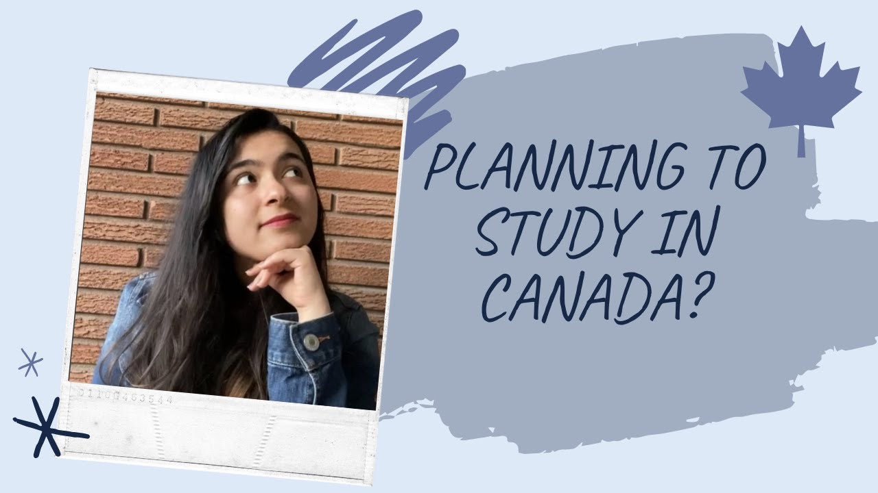 How To Study In Canada | When Should You Apply | Step By Step Process To Move Abroad |Indian Student