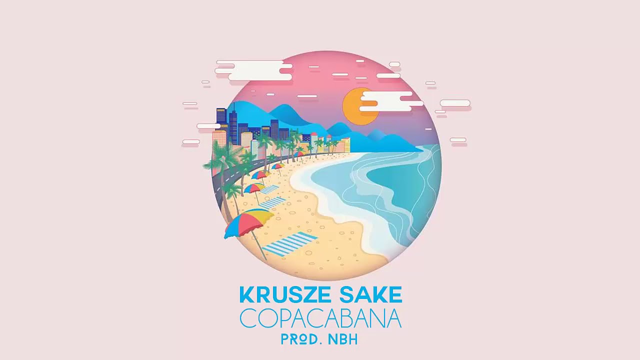 Krusze Sake - Copacabana (prod. NbH)