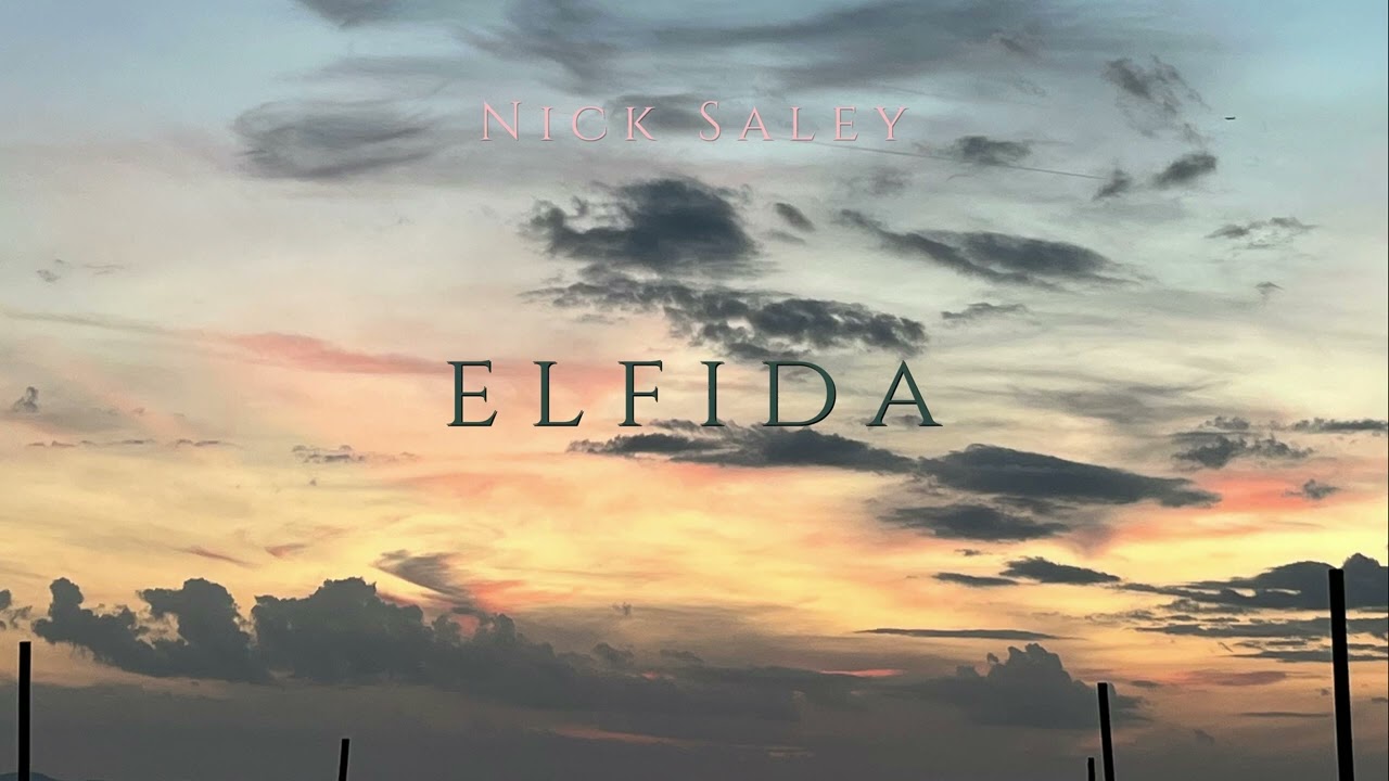 Nick Saley - Elfida
