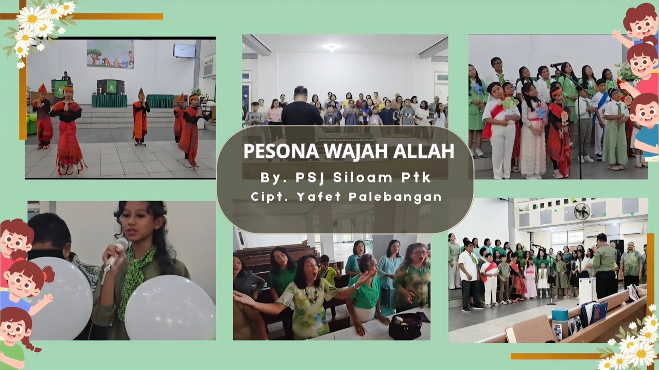 PESONA WAJAH ALLAH, cipt. YAFET PALEBANGAN, arr. Yafet Palebangan, by PSJ SILOAM Pontianak