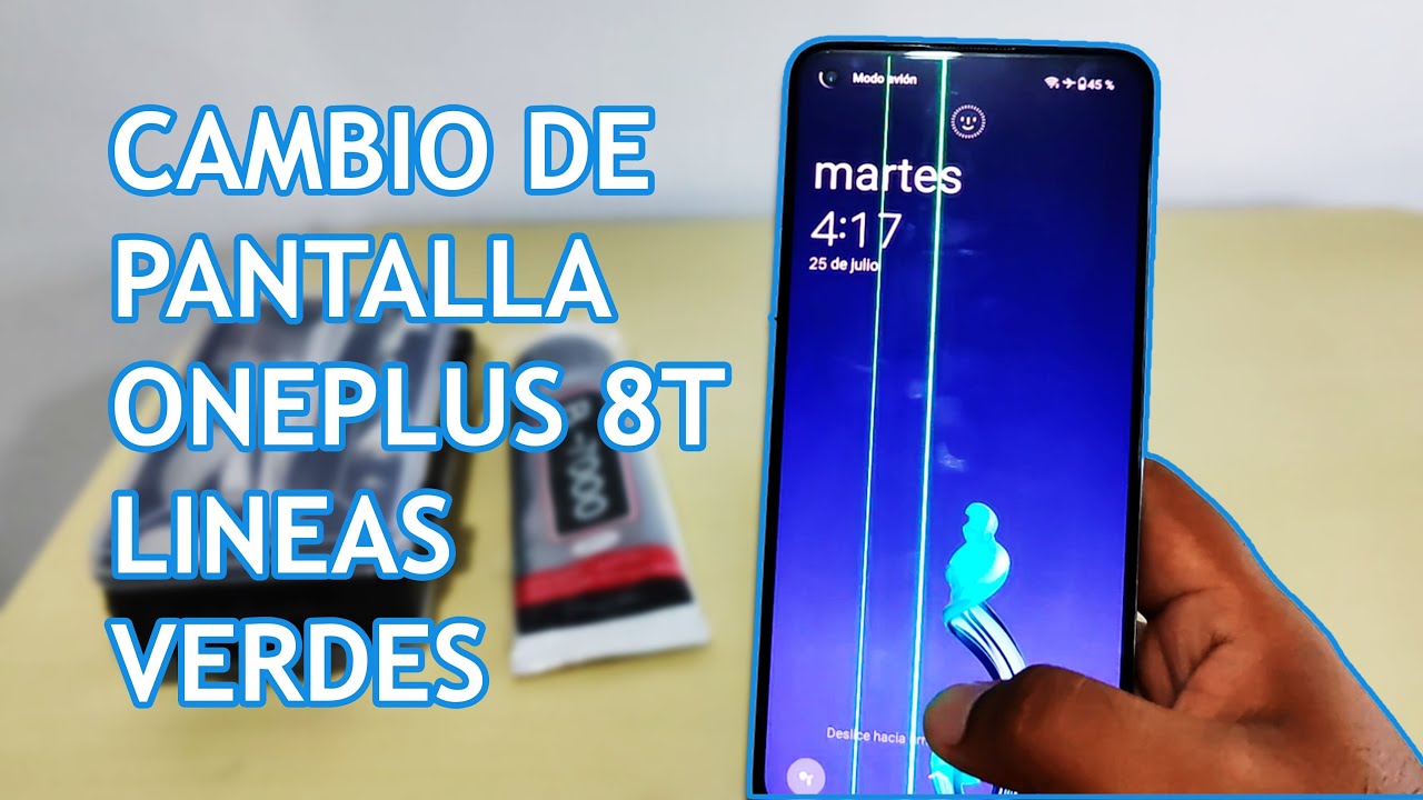¡Líneas verdes! Cambio de pantalla Oneplus 8T