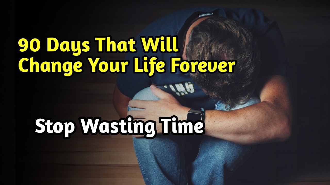 90 Days That Will Change Your Life Forever | Stop Wasting Time | Brutal Truth Motivation Hindi